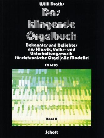 Das klingende Orgelbuch Band 2 fr elektronische Orgel