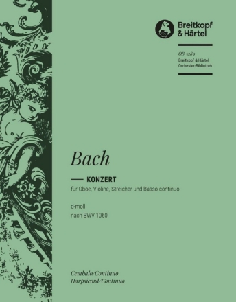 Konzert d-Moll nach BWV1060 fr Oboe, Violine, Streicher und Bc Cembalo