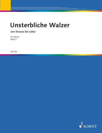 Unsterbliche Walzer Band 3 fr Klavier