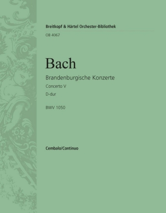 Brandenburgisches Konzert D-Dur Nr.5 BWV1050 fr Orchester Cembalo Concertato