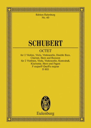 Oktett F-Dur op.166 D803 fr Klarinette, Horn, Fagott, Kontrabass und Streichquartett Studienpartitur