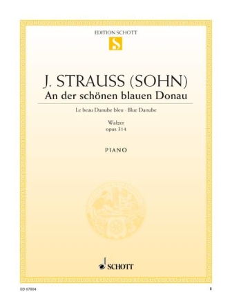 An der schnen blauen Donau op. 314 fr Klavier Original-Ausgabe