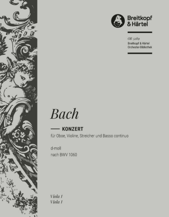 Konzert d-Moll nach BWV1060 fr Oboe, Violine, Streicher und Bc Viola