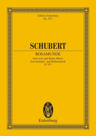 Rosamunde D797 - Entr'acte und Ballettmusik fr Orchester Studienpartitur