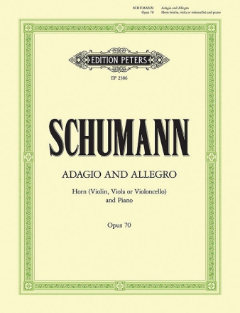 Adagio und Allegro op.70 fr Horn (Violine/Viola/Violoncello) und Klavier