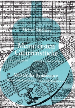 Meine ersten Gitarrenstcke Band 3 Meister der Renaissance