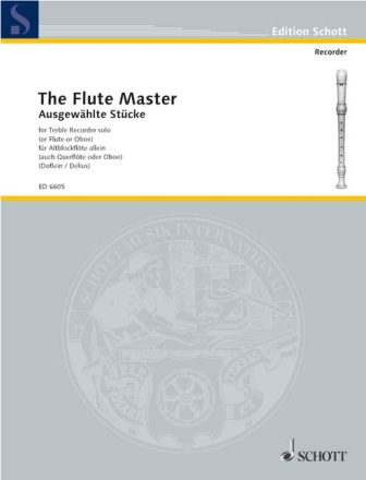 The Flute Master fr Alt-Blockflte (Flte/Oboe)