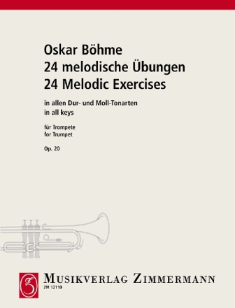 24 melodische Übungen op.20 in allen Dur- und Moll-Tonarten für Trompete in B oder A