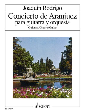 Concierto de Aranjuez fr Gitarre und Orchester Solostimme - Gitarre