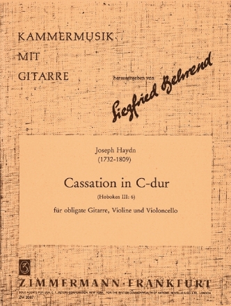 Cassation in C-Dur fr obligate Gitarre, Violine und Violoncello Partitur und 2 Stimmen