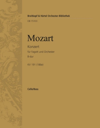 Konzert B-Dur KV191 fr Fagott und Orchester Violoncello / Kontrabass
