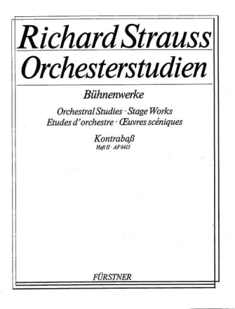 Orchesterstudien aus seinen Bhnenwerken Band 2 fr Kontrabass ELEKTRA, DER ROSENKAVALIER
