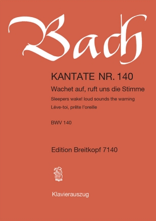 Wachet auf ruft uns die Stimme Kantate Nr.140 BWV140 Klavierauszug (dt/en/fr)