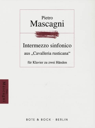 Intermezzo sinfonico aus 'Cavalleria rusticana' fr Klavier