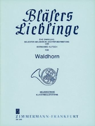 Waldhorn-Klnge - Eine Sammlung beliebter Melodien fr Horn Melodiestimme