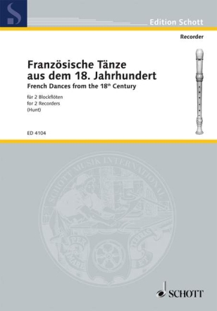 Franzsische Tnze aus dem 18. Jahrhundert fr 2 Blockflten