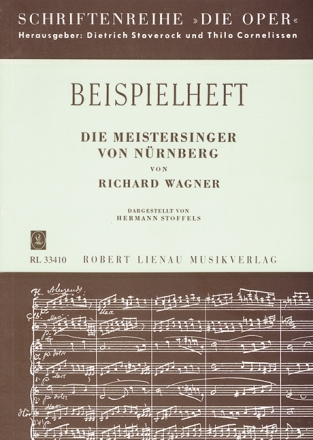 Die Meistersinger von Nrnberg von Richard Wagner Die Oper Beispielheft