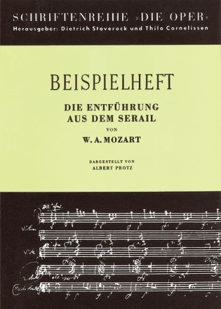 Die Entführung aus dem Serail von W.A. Mozart Die Oper Beispielheft