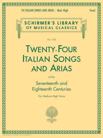 24 Italian Songs and Arias of the 17th and 18th Centuries for medium high voice and piano