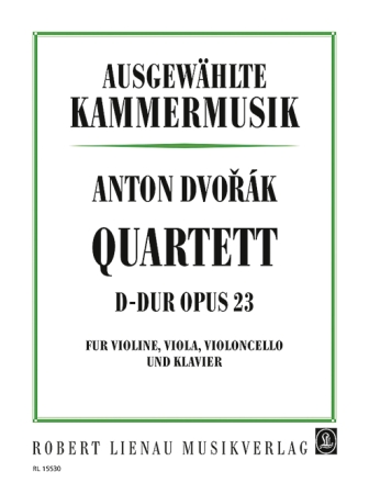 Quartett D-Dur op.23 fr Klavier und Streichtrio Stimmen