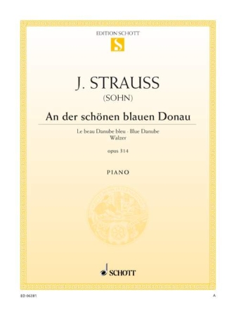 An der schnen blauen Donau op. 314 fr Klavier erleichterte Ausgabe