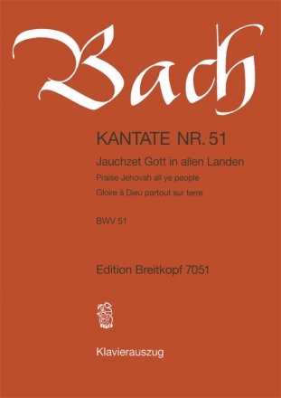 Jauchzet Gott in allen Landen Kantate Nr.51 BWV51 Klavierauszug (dt/en/fr)