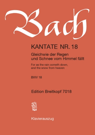 Gleich wie der Regen und Schnee vom Himmel fllt Kantate Nr.18 BWV18 Klavierauszug (dt/en)