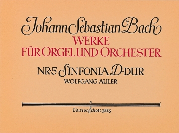 Sinfonia D-Dur fr Orgel und Orchester Orgelauszug