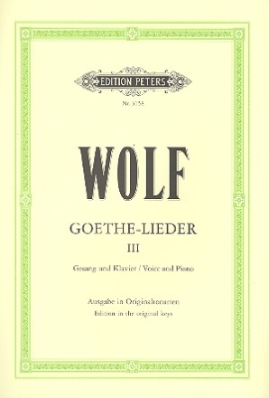 Goethe-Lieder Band 3 fr Singstimme (original) und Klavier (dt)