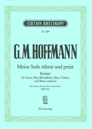 Meine Seele rhmt und preist Kantate Nr.189 BWV189 Klavierauszug (dt)
