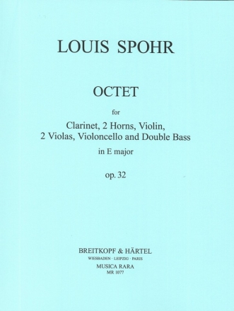 Oktett E-Dur op.32 fr Klarinette, 2 Hrner, Violine, 2 Violen, Violoncello und Kontraba Stimmen