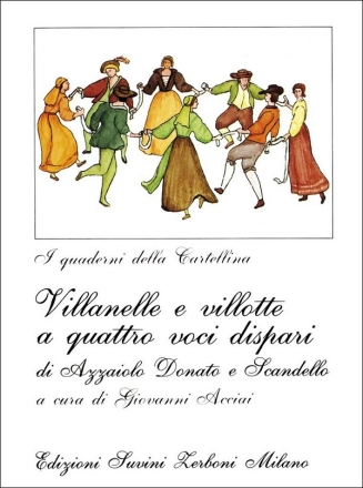Villanelle e villotte  a 4 voci dispari partitura (it)