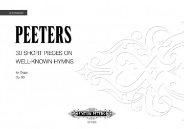 Short Preludes on well-known Hymns op.95 for organ