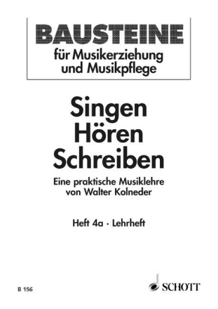 Singen - Hren - Schreiben Heft 4a Eine praktische Musiklehre Lehrbuch