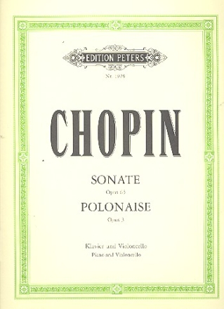 Sonate op.65 und Polonaise op.3 fr Violoncello und Klavier