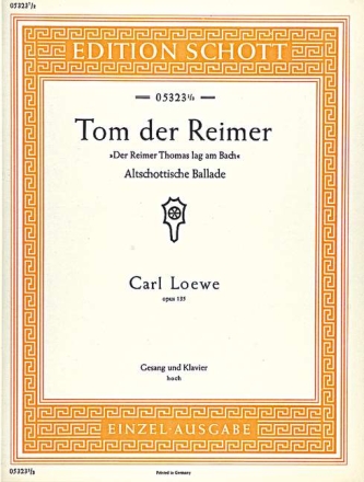Tom der Reimer op. 135a fr hohe Singstimme und Klavier