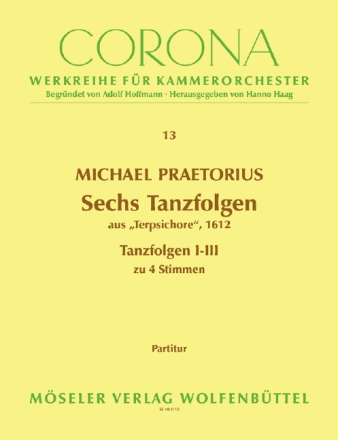 6 Tanzfolgen aus Terpsichore Band 1 zu 4-5 Stimmen (Streicher oder Blser) Partitur