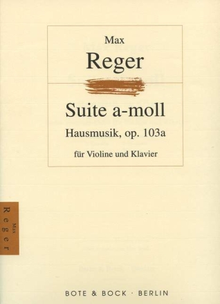 Suite a-Moll op.103a fr Violine und Klavier