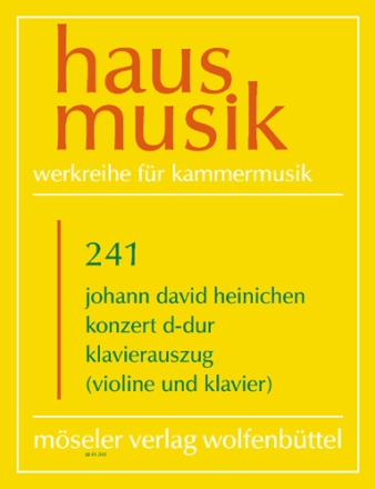 Konzert D-Dur fr Violine und Orchester Klavierauszug fr Violine und Klavier