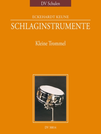 Schlaginstrumente Band 1 - Ein Schulwerk fr kleine Trommel