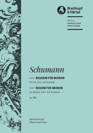 Requiem fr Mignon op.98b fr Soli, Chor und Orchester Klavierauszug (dt)