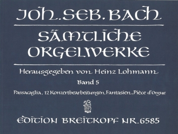 Smtliche Orgelwerke Band 5  Lohmann, Heinz, ed