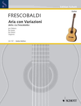 Aria con variazioni detta La Frescobalda fr Gitarre