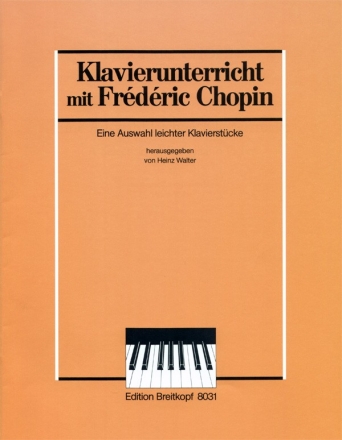 Eine Auswahl leichter Klavierstcke Klavierunterricht mit Frederic Chopin 
