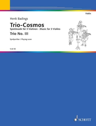 Trio-Cosmos Nr. 3 fr 3 Violinen (solistisch oder chorisch) Spielpartitur