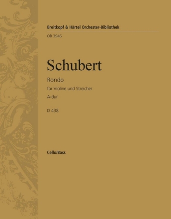 Rondo A-Dur D438 fr Violine und Streichorchester Violoncello / Kontrabass