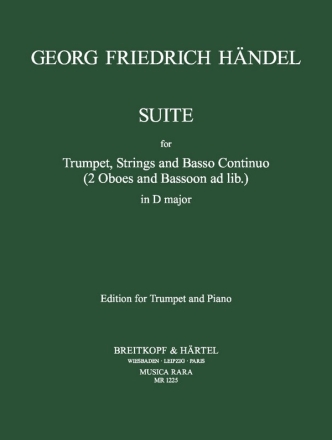 Suite D-Dur fr Trompete, Streicher und Bc fr Trompete und Klavier fr Trompete und Klavier