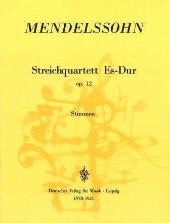 Streichquartett Es-Dur op.12 fr 2 Violinen, Viola und Violoncello Stimmen
