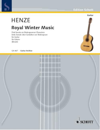 Royal Winter Music - First Sonata on Shakespearean Characters fr Gitarre