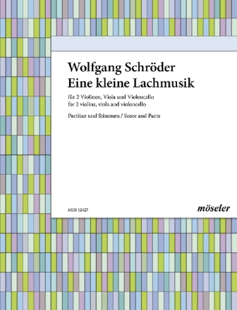 Eine kleine Lachmusik fr Streichquartett (Orchester) Partitur und 4 Stimmen